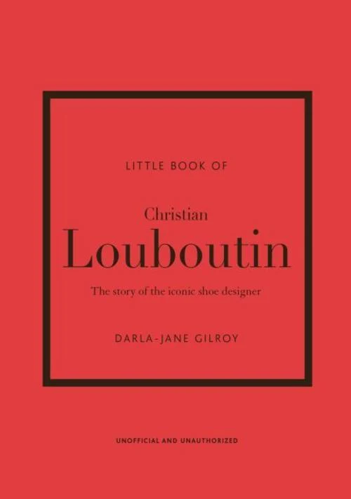 The Little Book of Christian Louboutin