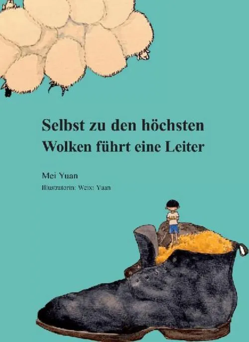 Selbst zu den höchsten Wolken führt eine Leiter