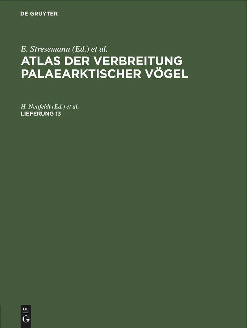 Atlas der Verbreitung palaearktischer Vögel. Lieferung 13