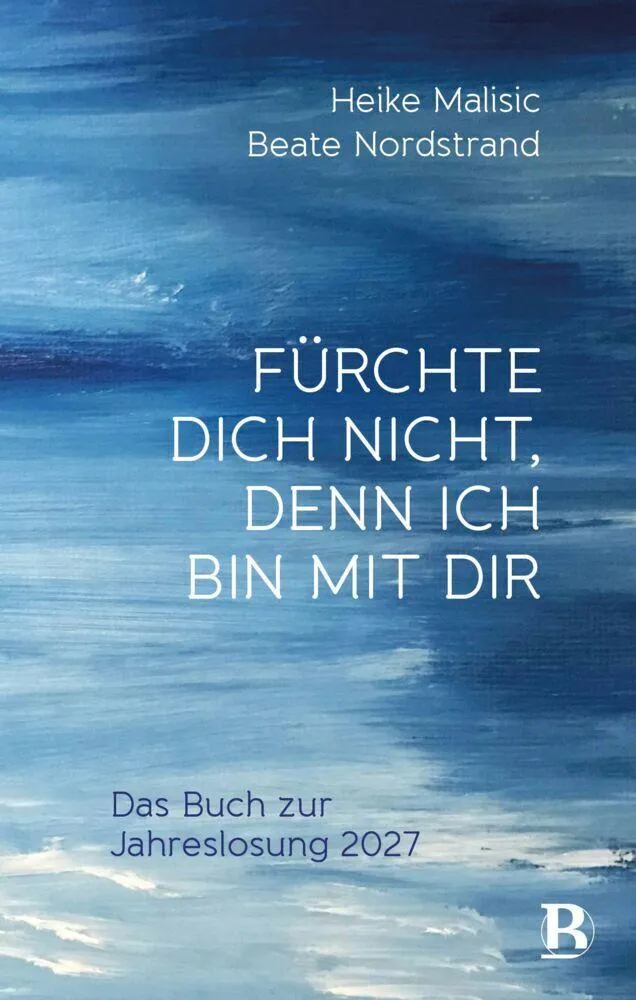 Fürchte dich nicht, denn ich bin mit dir