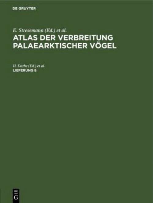 Atlas der Verbreitung palaearktischer Vögel. Lieferung 8
