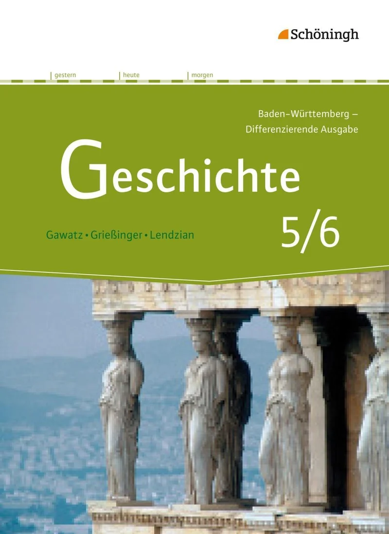 Geschichte 5/6 - Differenzierende Ausgabe für Realschulen und Gemeinschaftsschulen - Baden-Württemberg - Schulbuch