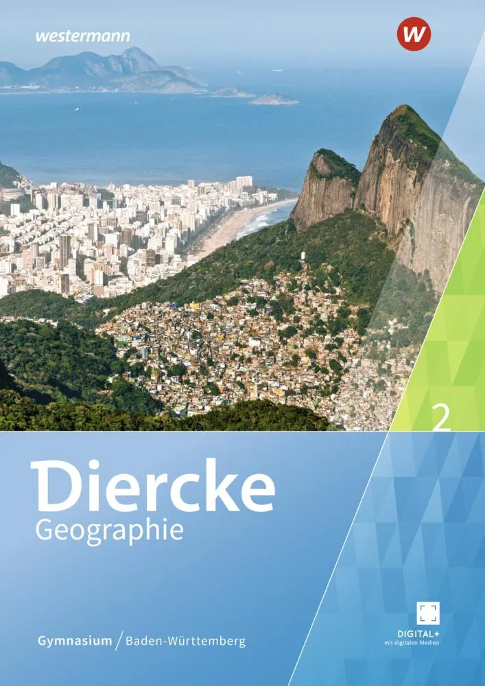 Diercke Geographie 7 / 8. Schulbuch 2. Für Gymnasien in Baden-Württemberg
