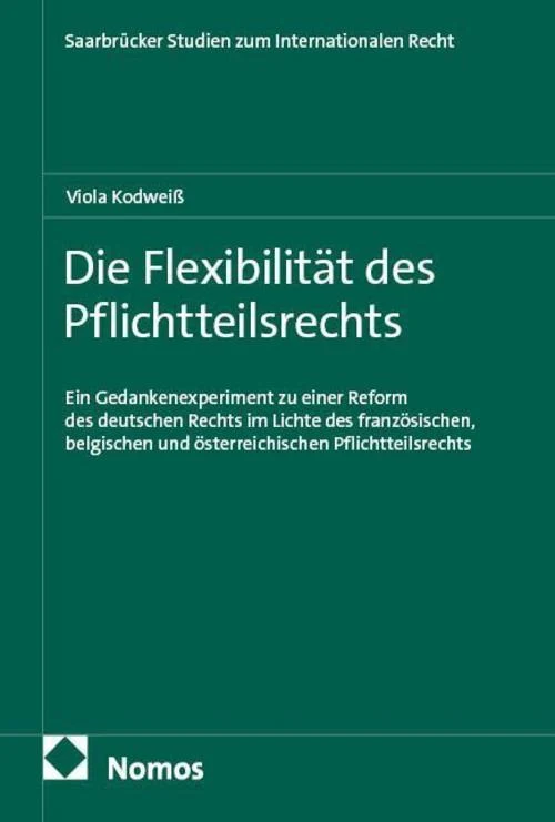 Die Flexibilität des Pflichtteilsrechts