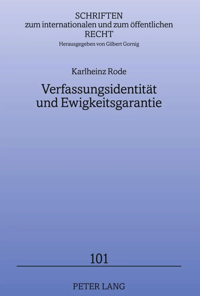Verfassungsidentität und Ewigkeitsgarantie