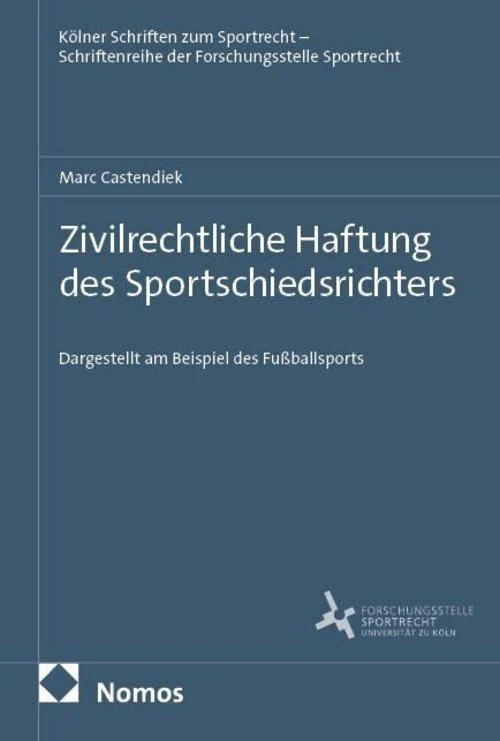 Zivilrechtliche Haftung des Sportschiedsrichters