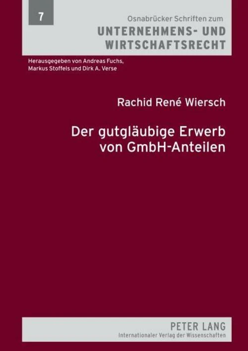 Der gutgläubige Erwerb von GmbH-Anteilen