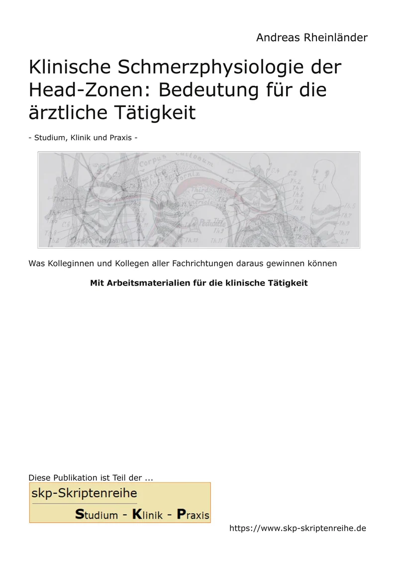Klinische Schmerzphysiologie der Head-Zonen: Bedeutung für die ärztliche Tätigkeit