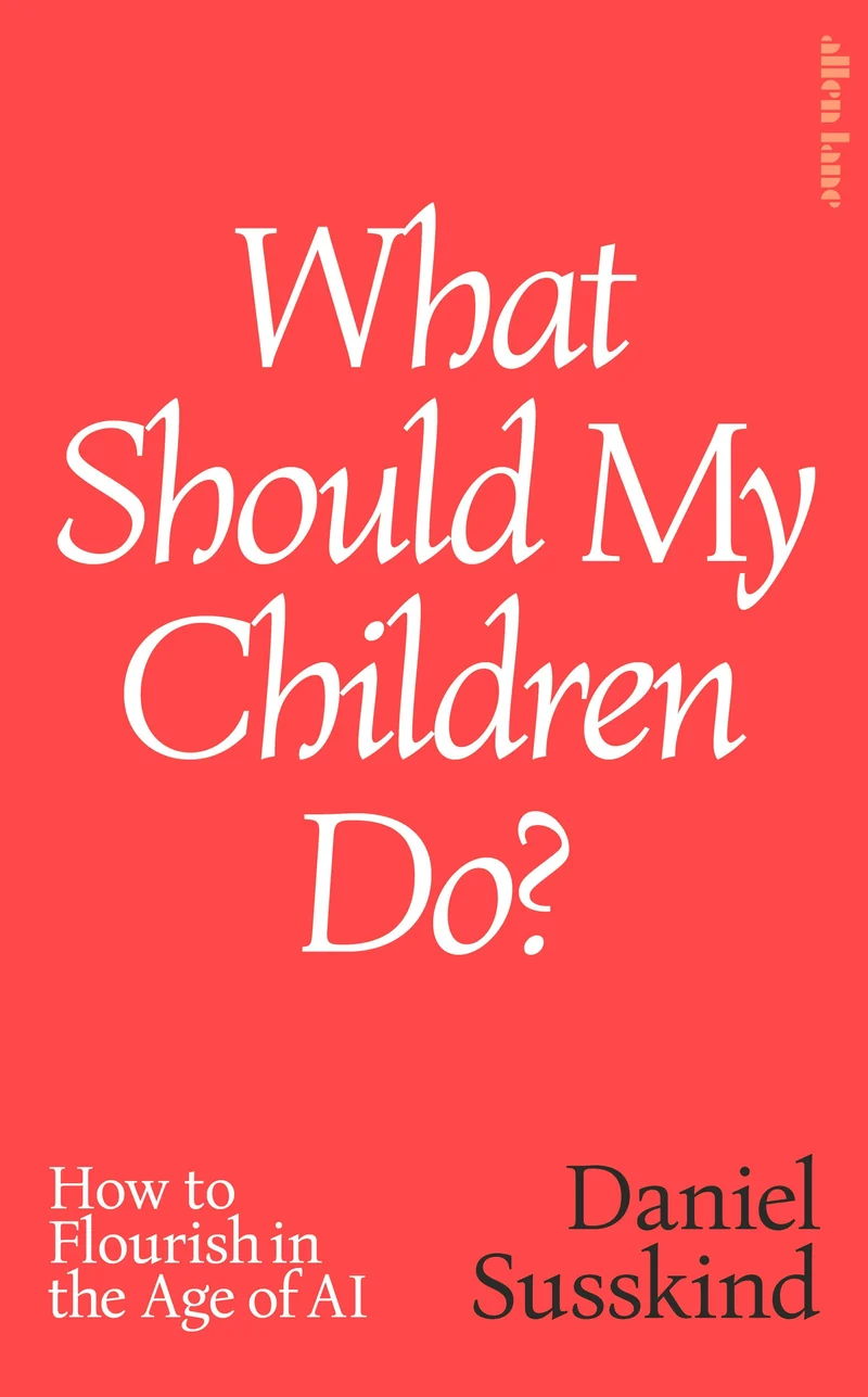 What Should My Children Do?