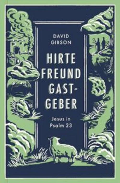 Hirte, Freund & Gastgeber
