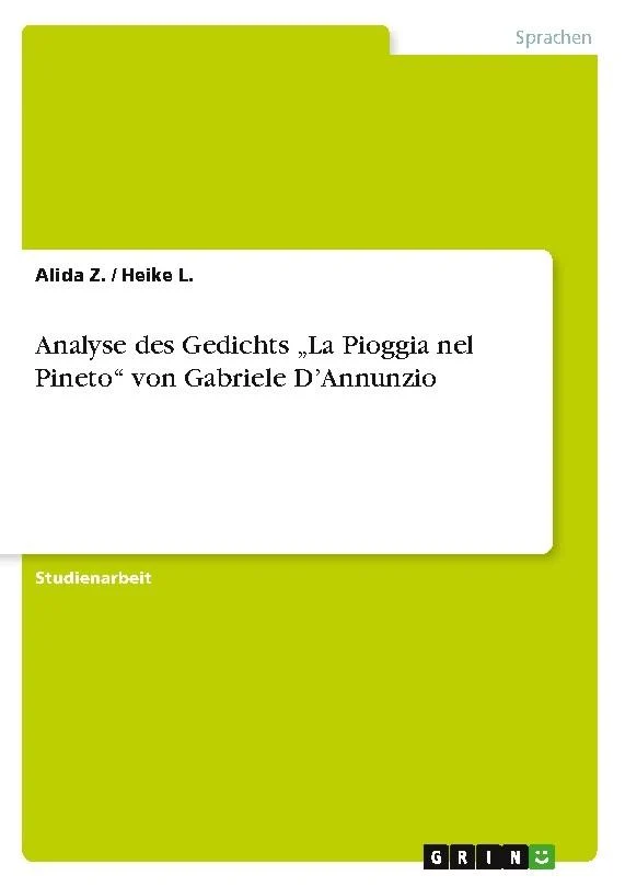 Analyse des Gedichts \"La Pioggia nel Pineto\" von Gabriele D'Annunzio