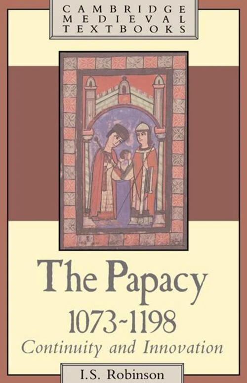 The Papacy, 1073 1198
