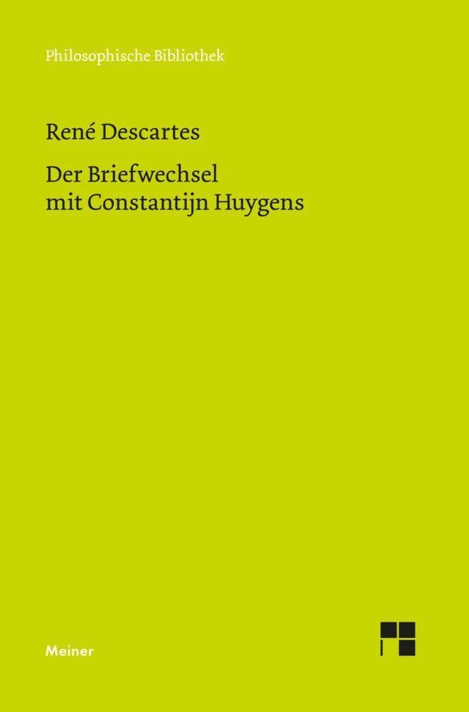 Der Briefwechsel mit Constantijn Huygens