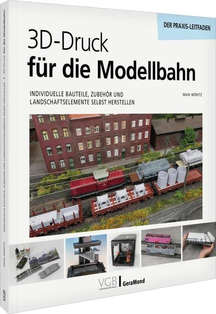 3D-Druck für die Modellbahn