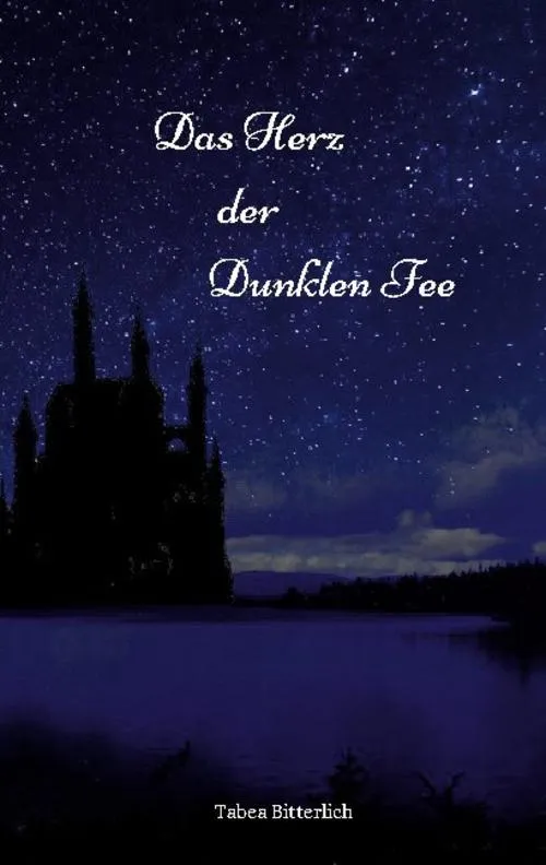 Das Herz der Dunklen Fee