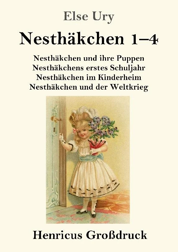 Nesthäkchen Gesamtausgabe in drei Großdruckbänden (Großdruck)