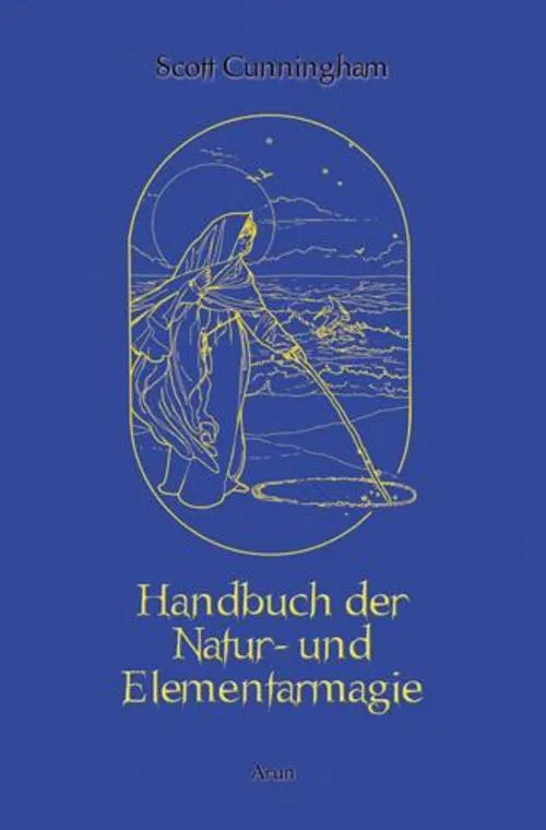 Handbuch der Natur- und Elementarmagie