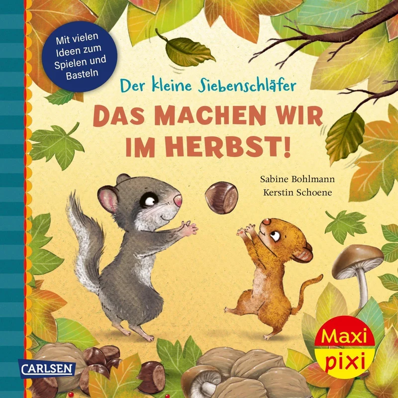 Maxi Pixi 520: VE 5: Der kleine Siebenschläfer. Das machen wir im Herbst! (5 Exemplare)