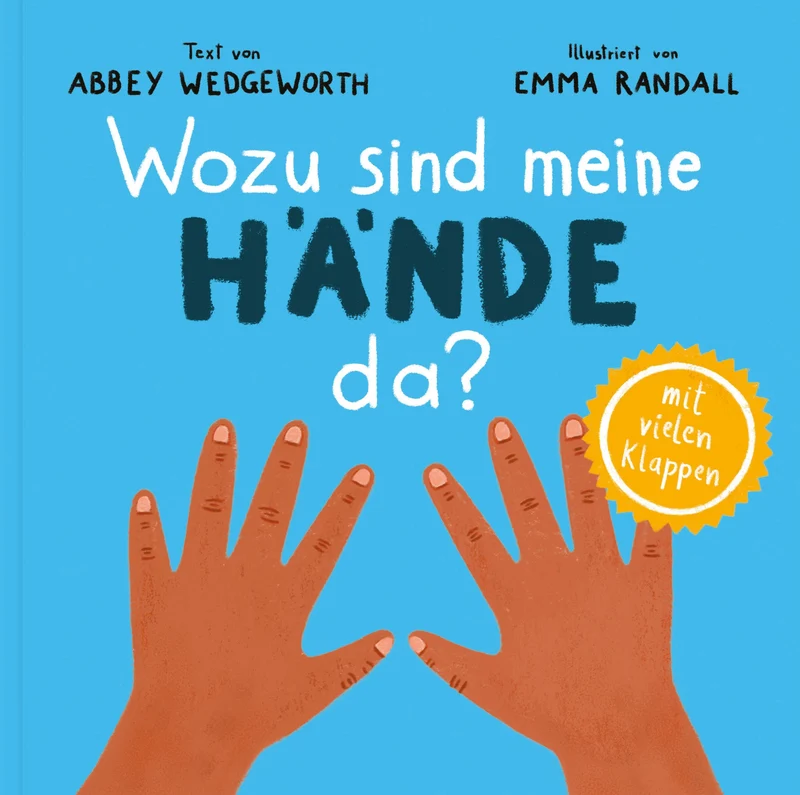 Wozu sind meine Hände da?