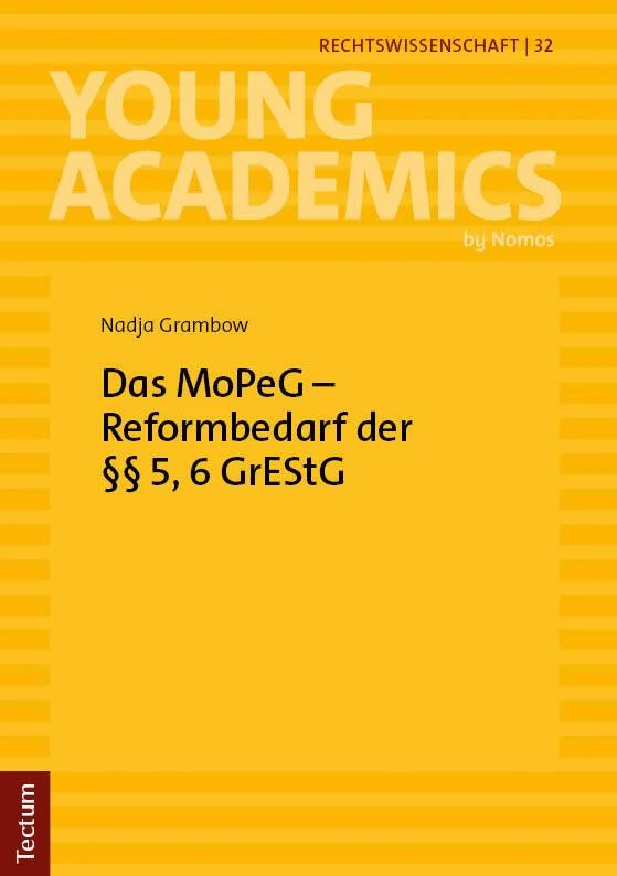 Das MoPeG - Reformbedarf der §§5,6 GrEStG