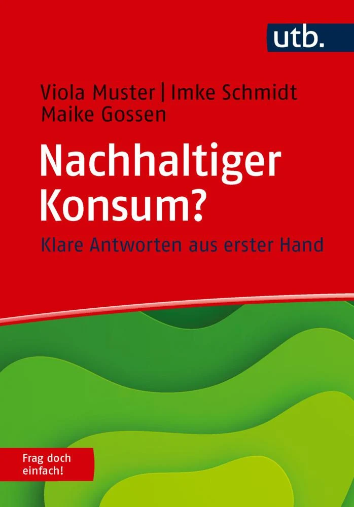 Nachhaltiger Konsum? Frag doch einfach!