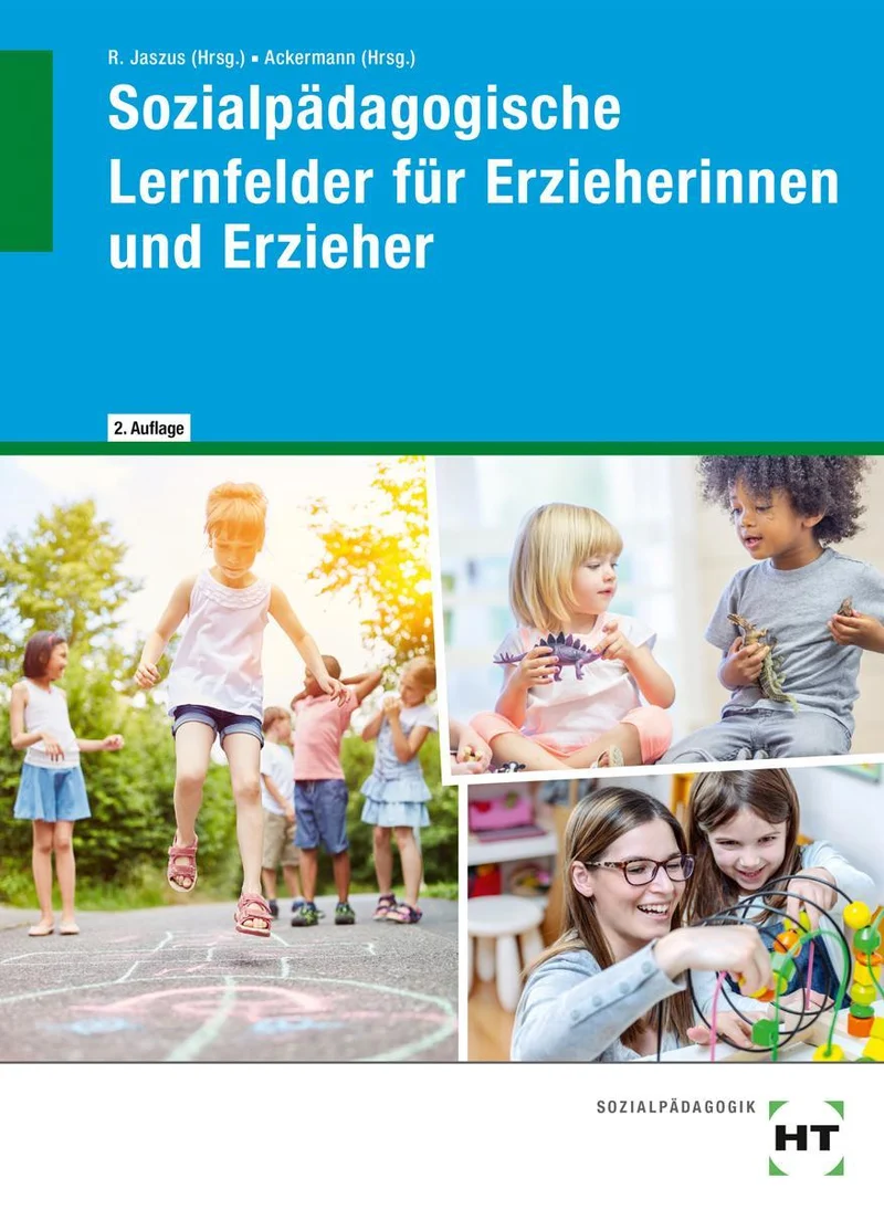 Sozialpädagogische Lernfelder für Erzieherinnen und Erzieher