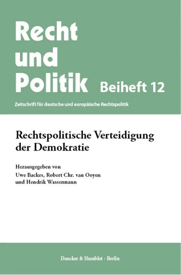 Rechtspolitische Verteidigung der Demokratie