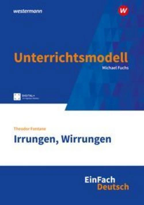 Irrungen, Wirrungen. EinFach Deutsch Unterrichtsmodelle