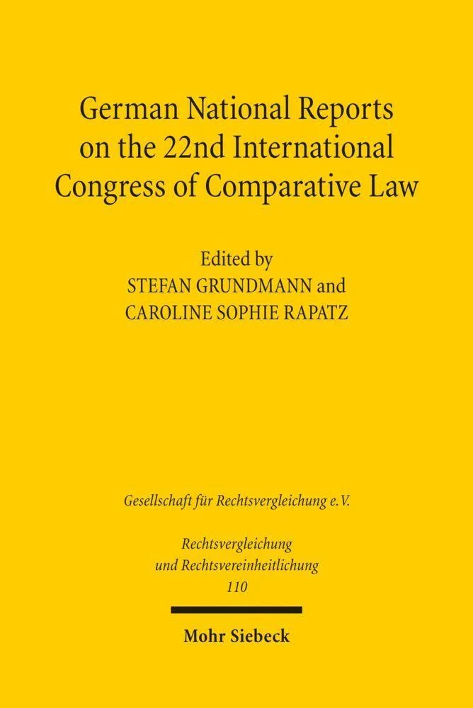 German National Reports on the 22nd International Congress of Comparative Law