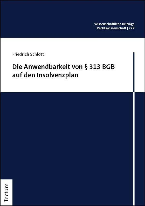 Die Anwendbarkeit von § 313 BGB auf den Insolvenzplan