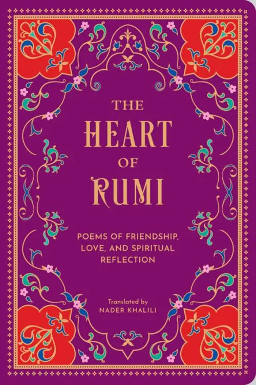 The Heart of Rumi