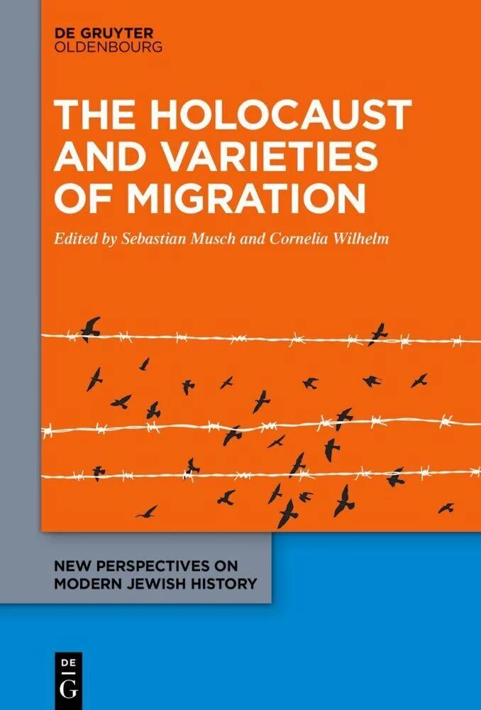 The Holocaust and Varieties of Migration