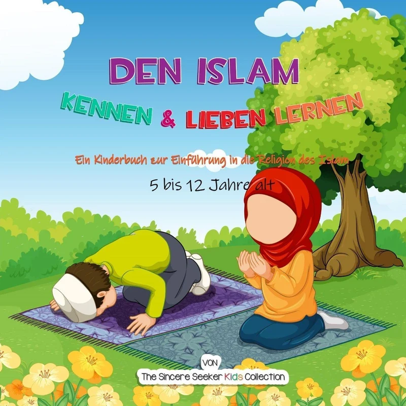 Den Islam kennen und lieben lernen