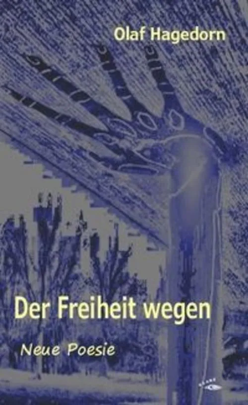 Der Freiheit wegen