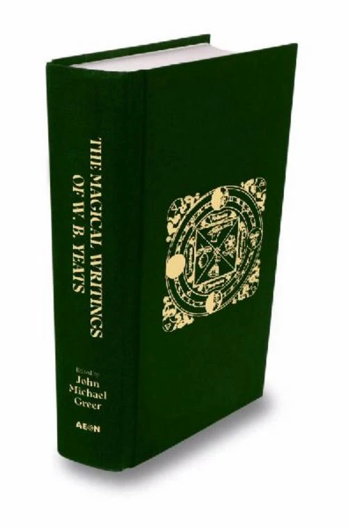 The Magical Writings of W.B. Yeats