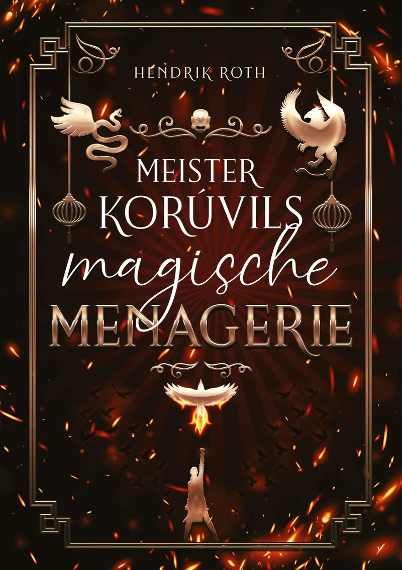 Meister Korúvils magische Menagerie