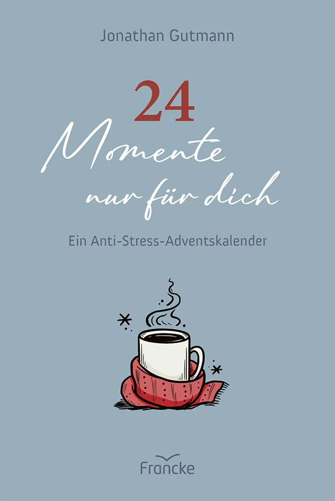 24 Momente nur für dich