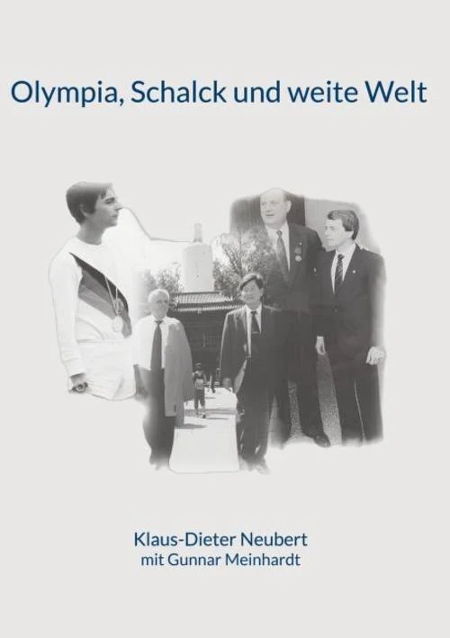 Olympia, Schalck und weite Welt