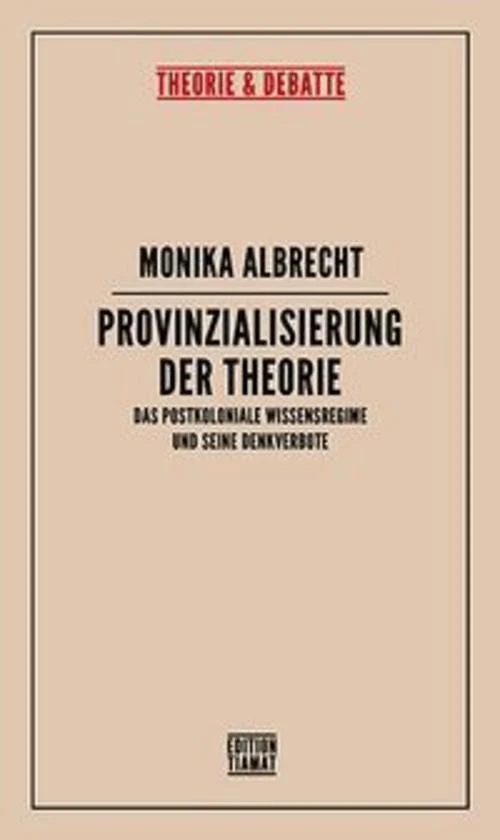 Provinzialisierung der Theorie