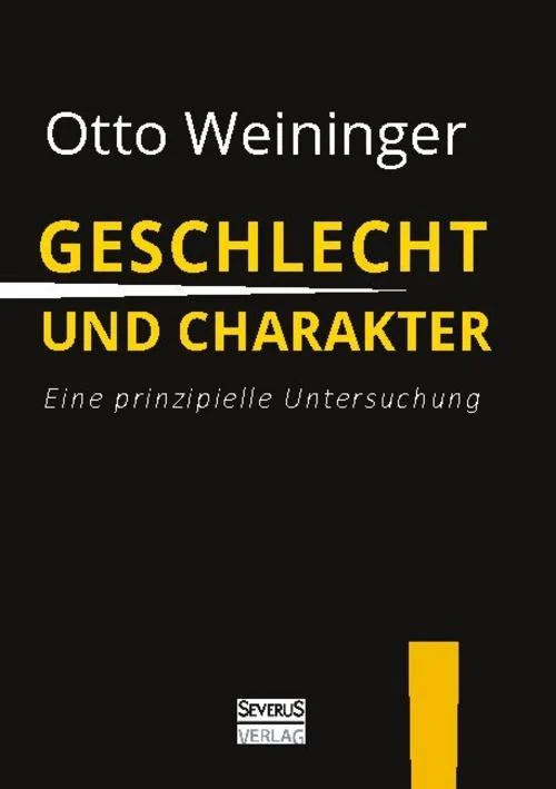 Geschlecht und Charakter: Eine prinzipielle Untersuchung