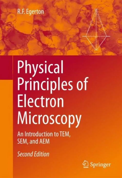 Physical Principles of Electron Microscopy