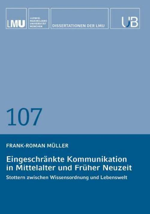 Eingeschränkte Kommunikation in Mittelalter und Früher Neuzeit