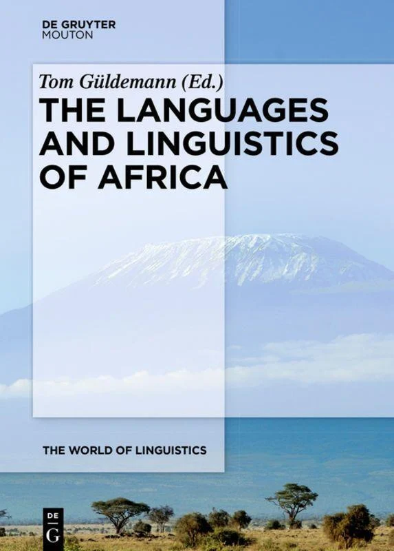 The Languages and Linguistics of Africa