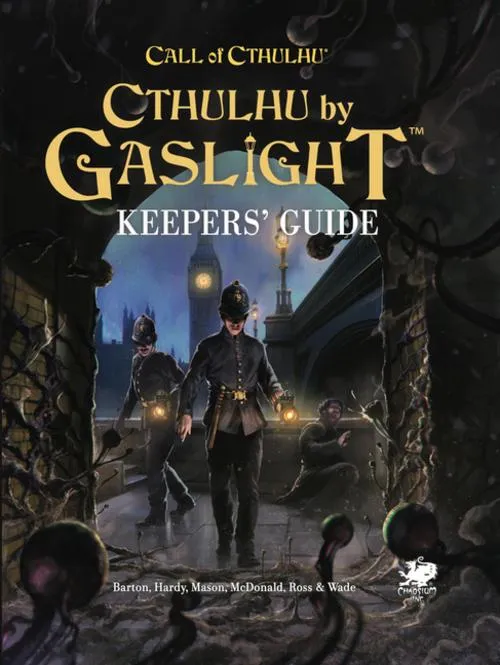 Cthulhu by Gaslight: Keepers' Guide