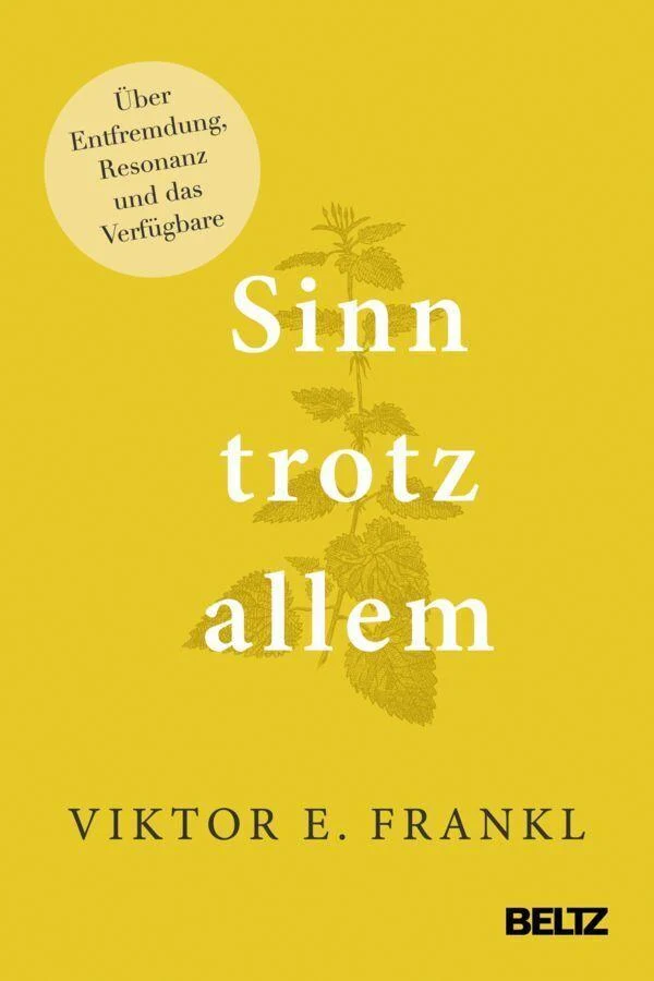 Sinn trotz allem