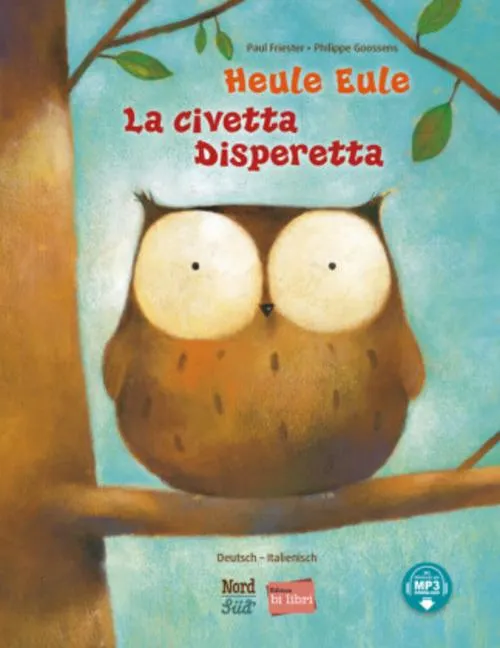 Heule Eule (Deutsch-Italienisch)