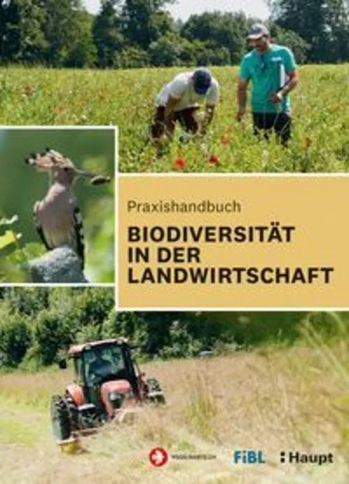 Praxishandbuch Biodiversität in der Landwirtschaft