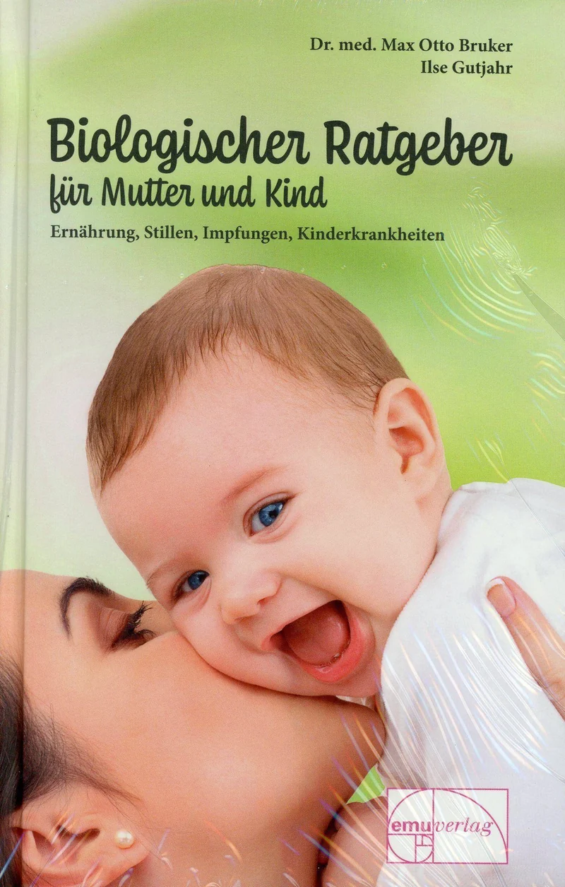 Biologischer Ratgeber für Mutter und Kind