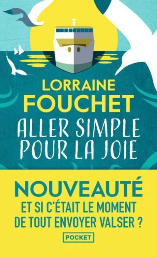 Aller simple pour la joie