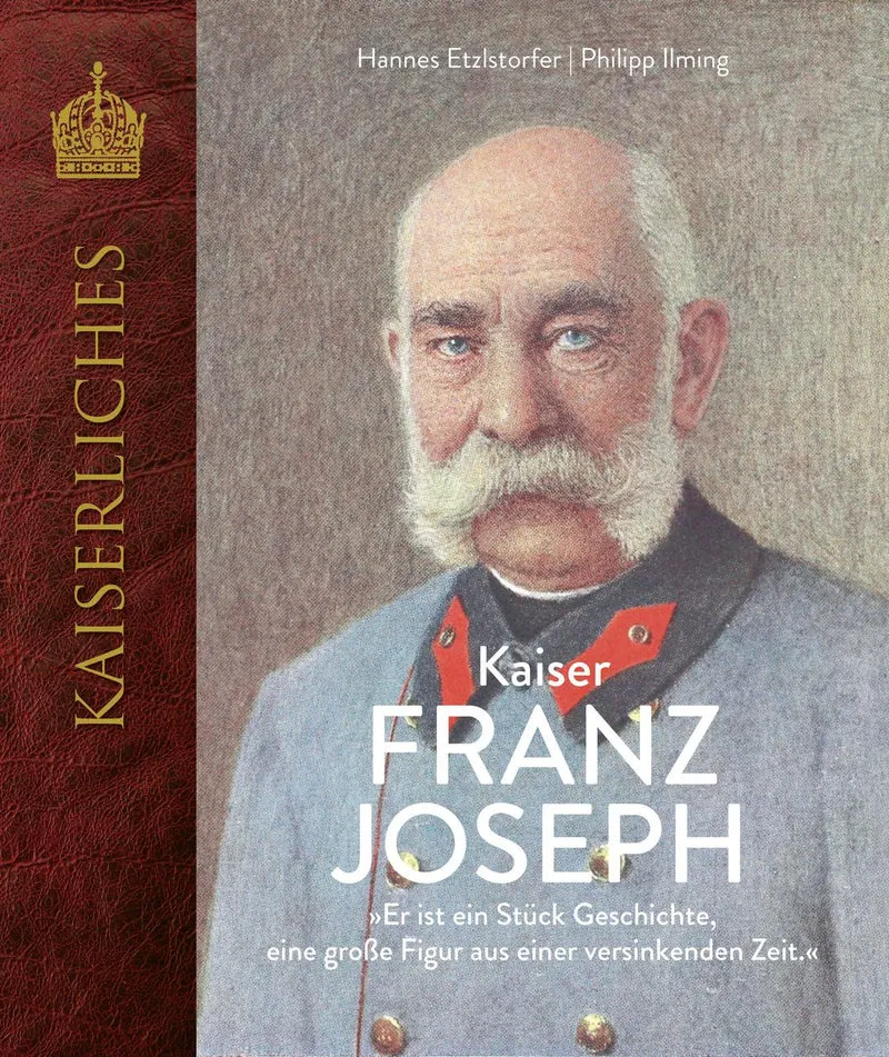 Kaiser Franz Joseph